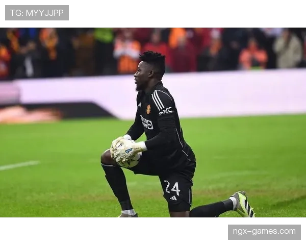 奥纳纳神勇扑救力保胜局，出色表现引关注